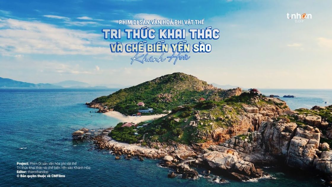 Phim Tài Liệu Di Sản: Yến Sào Khánh Hòa